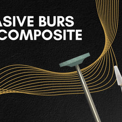 Abrasive Burs for Composite used by Dental Labs