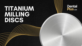 Titanium Milling Discs used by Dental Labs